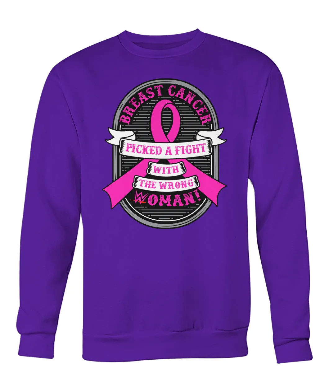 Breast Cancer Picked a Fight with the Wrong Woman Hoodies and Sweatshirts