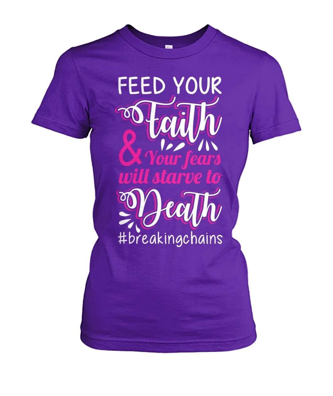 Feed Your Faith Shirts and Long Sleeves