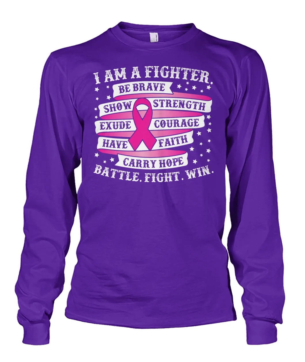 I am a Fighter Battle Fight Win Shirts and Long Sleeves