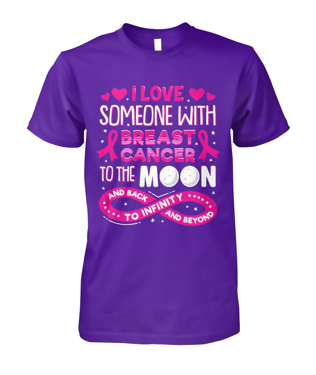 I Love Someone with Breast Cancer To The Moon and Back Shirts and Long Sleeves