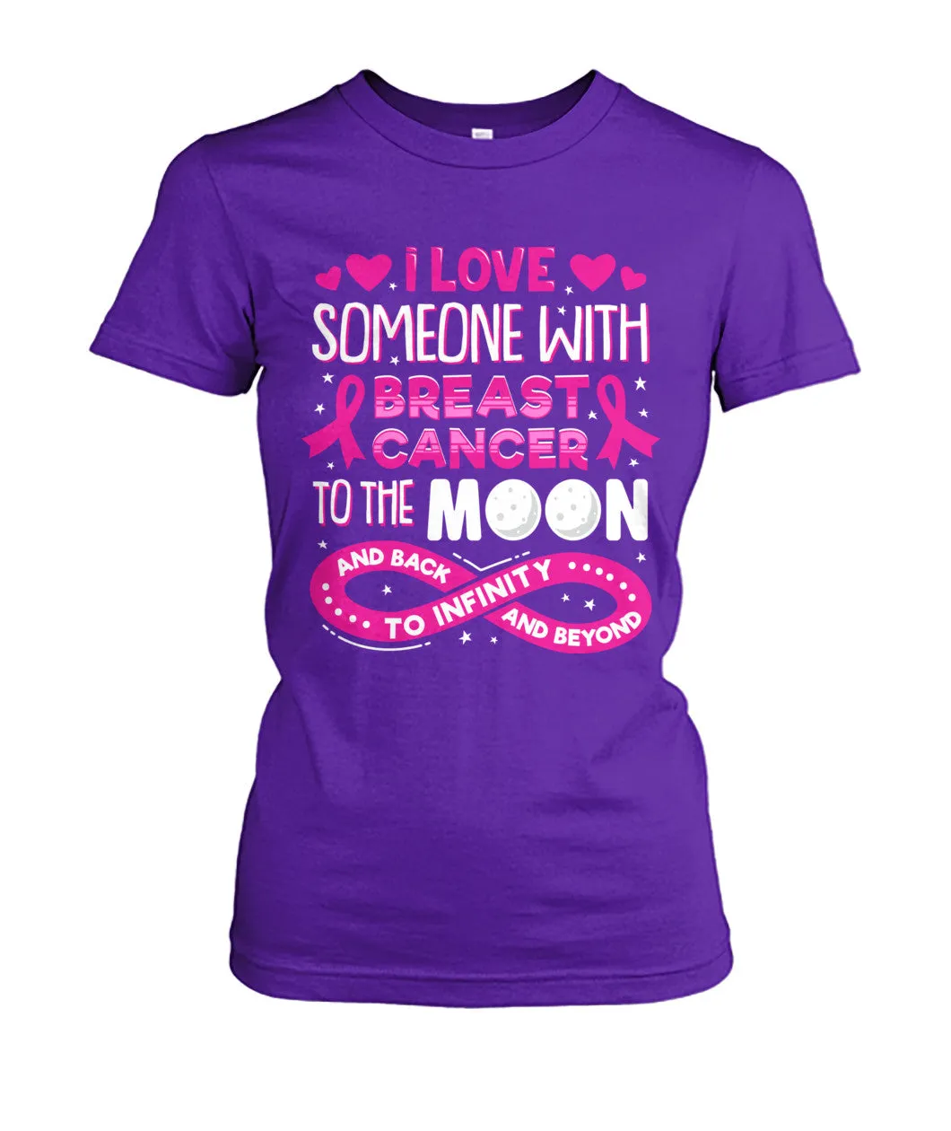 I Love Someone with Breast Cancer To The Moon and Back Shirts and Long Sleeves