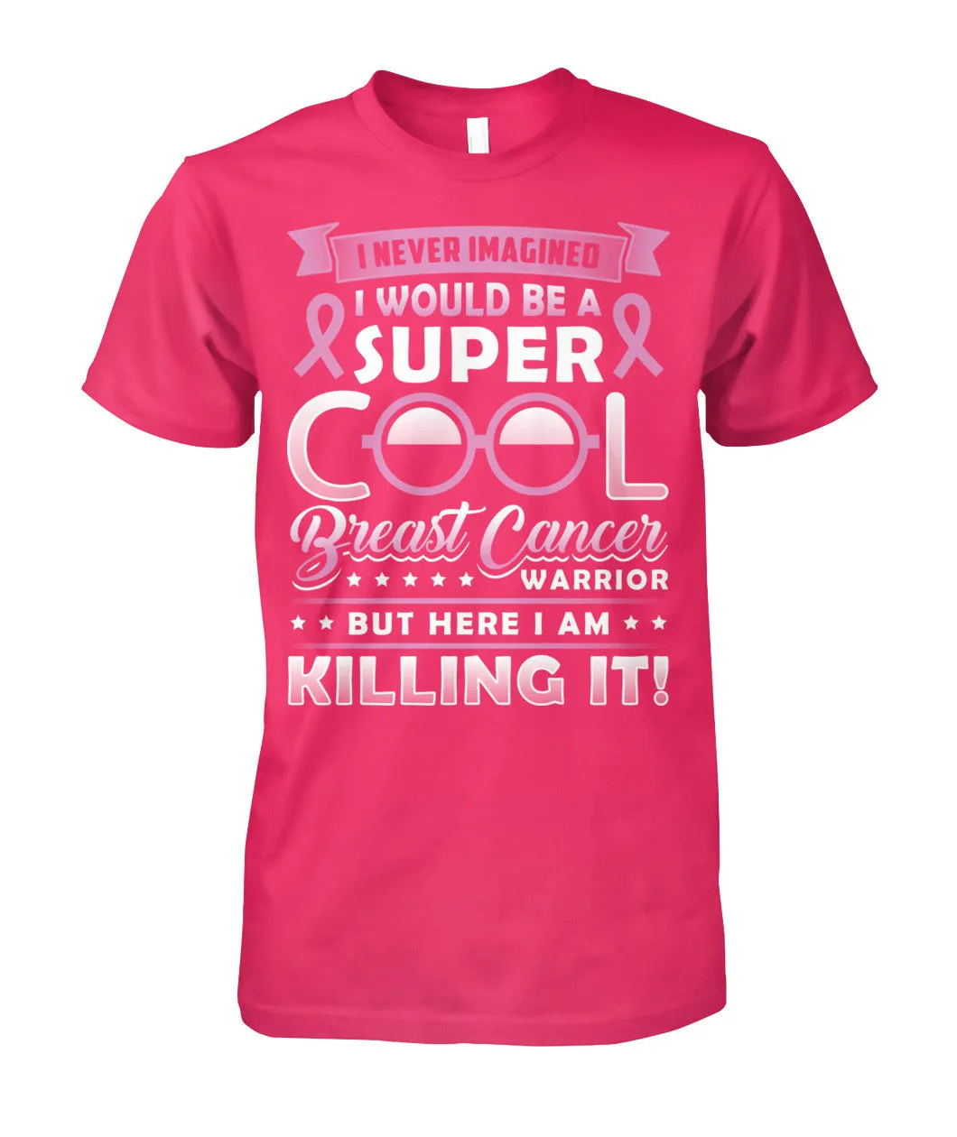 Super Cool Breast Cancer Warrior Shirts and Long Sleeves