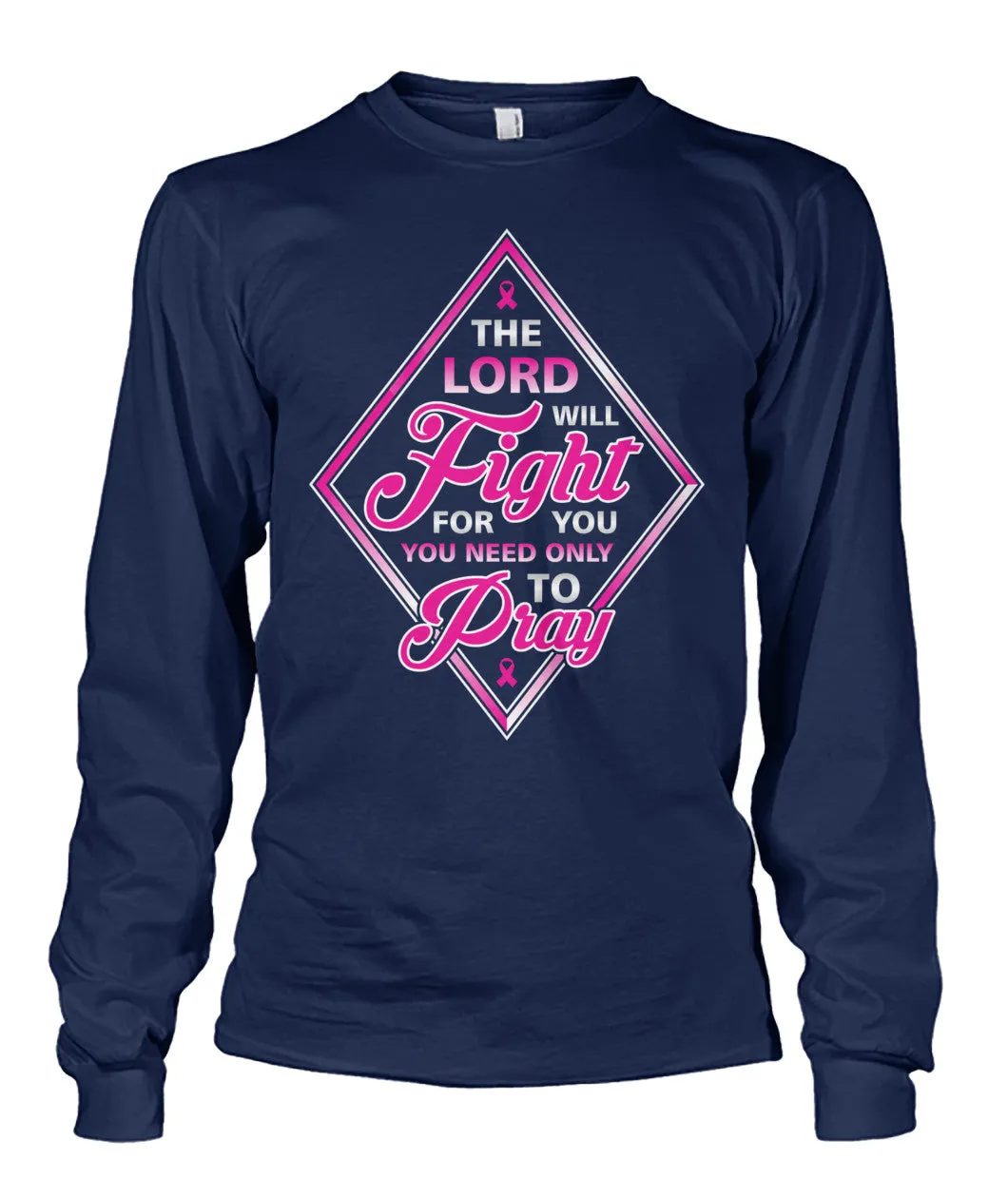 The Lord Will Fight For You Pray Shirts and Long Sleeves